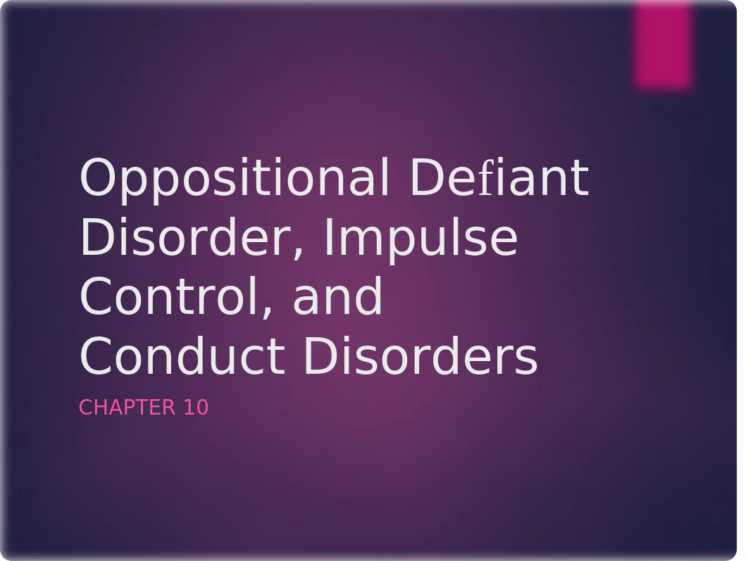 Oppositional Defiant Disorder and Conduct Disorder Chapter 10.pptx_dcobbd07egc_page1