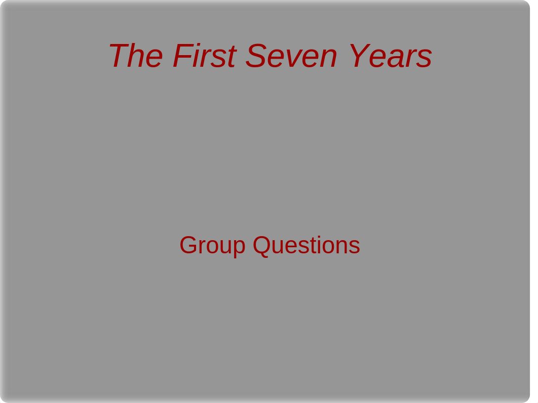 The First Seven Years.ppt_dcopqq6uizh_page1