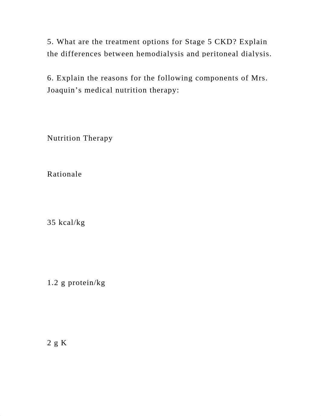 Questions for Medical Nutrition Therapy A Case Study Approach.docx_dcq6lv10eft_page3