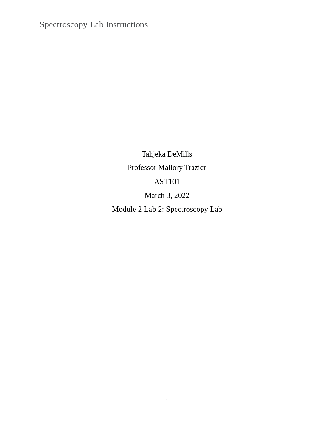 Tahjeka DeMill2-Module 2 Lab 2-Spectroscopy Lab Instructions.docx_dcq9tms3iyb_page1