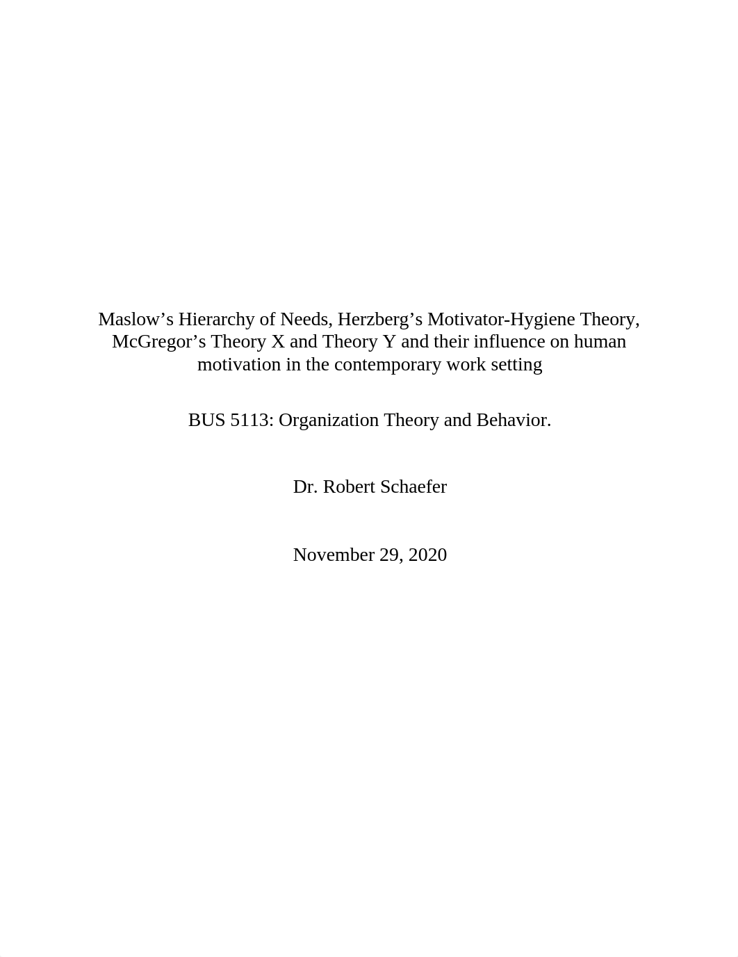 Maslow's Hierarchy of Needs, Herzberg's Motivator-Hygiene Theory, McGregor's Theory X and Theory Y a_dcrifdknva6_page1