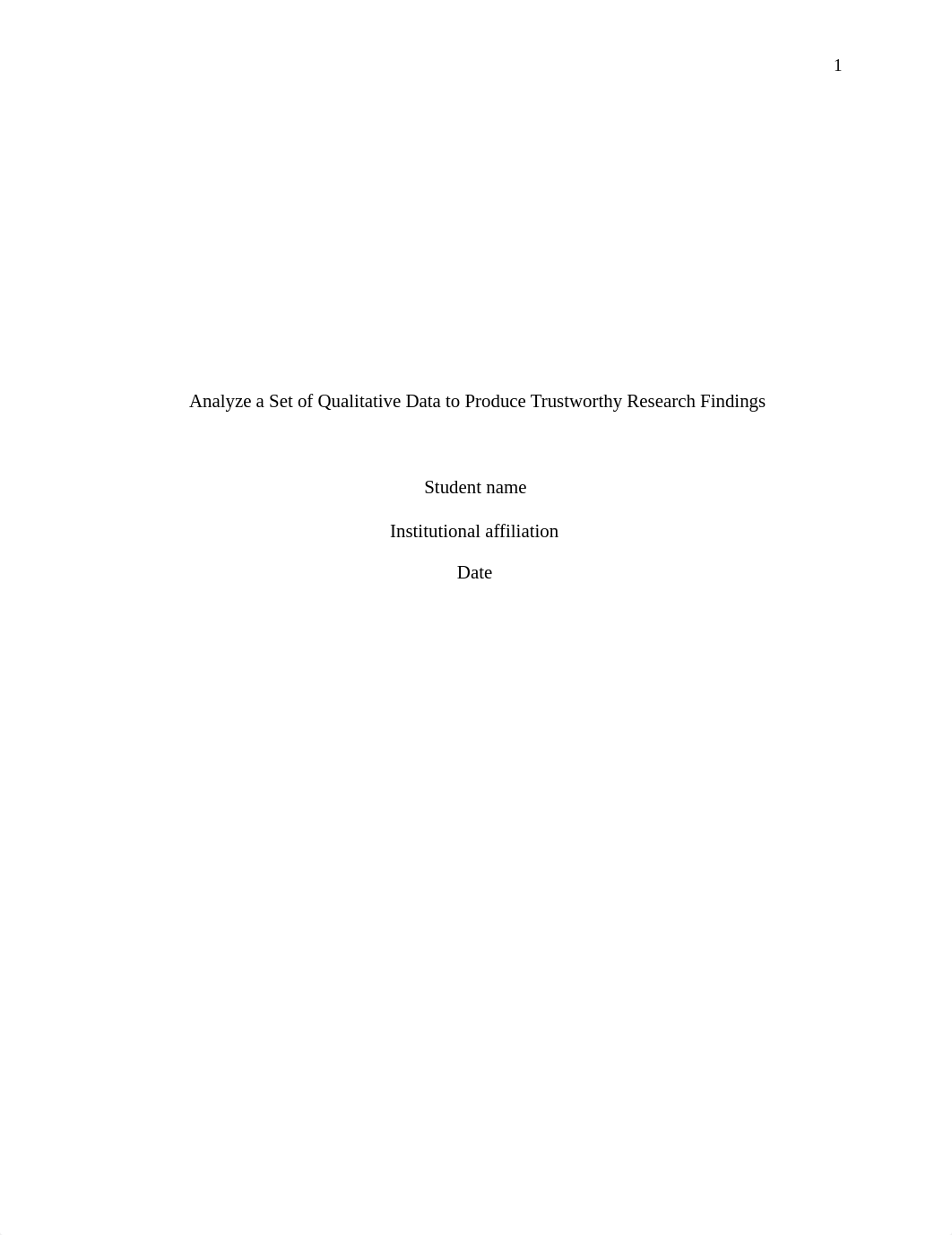 Week 7 - Assignment- Signature Assignment- Analyze a Set of Qualitative Data to Produce Trustworthy_dctv6yb82d6_page1