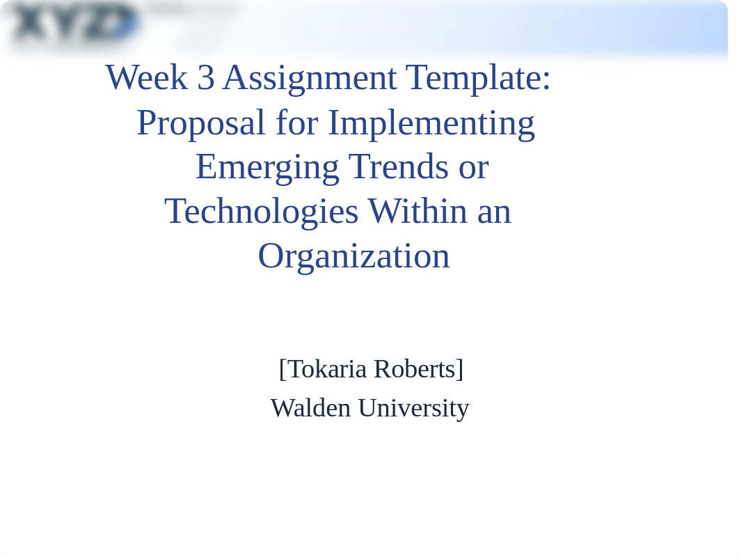 WK3Assgn Roberts T.docx.pptx_dcu13o56x58_page1