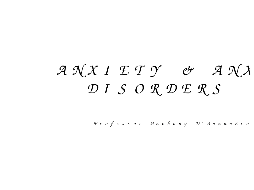 N 289 ANXIETY & ANXIETY DISORDERS-Fall 2021ud.pptx_dcujqecu277_page1