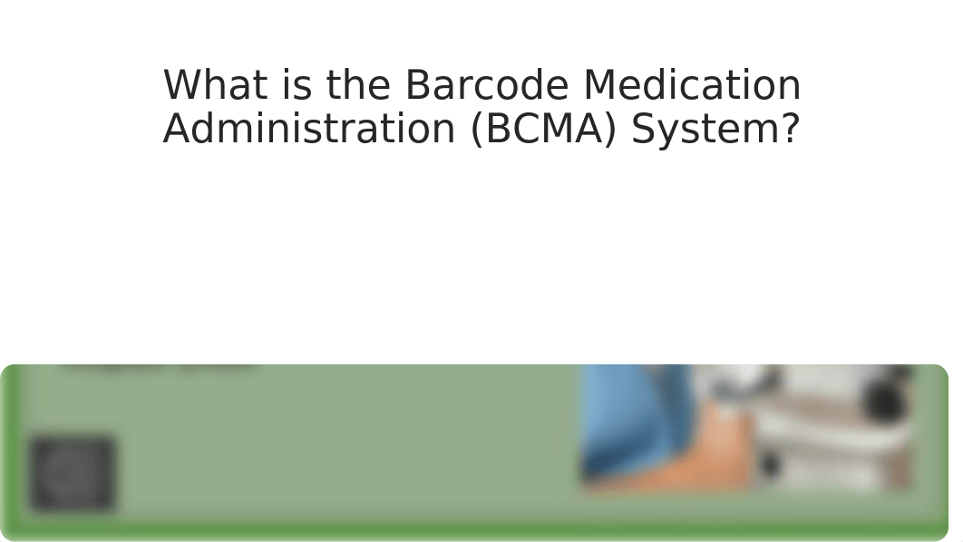 Barcode Medication Administration (BCMA).odp_dcwb9inrnrz_page2