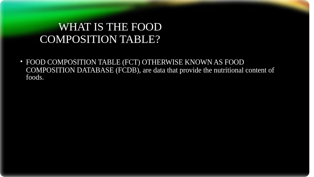 POWERPOINT PRESENTATION ON FOOD COMPOSITION TABLE.pptx_dcx1icdpozp_page2