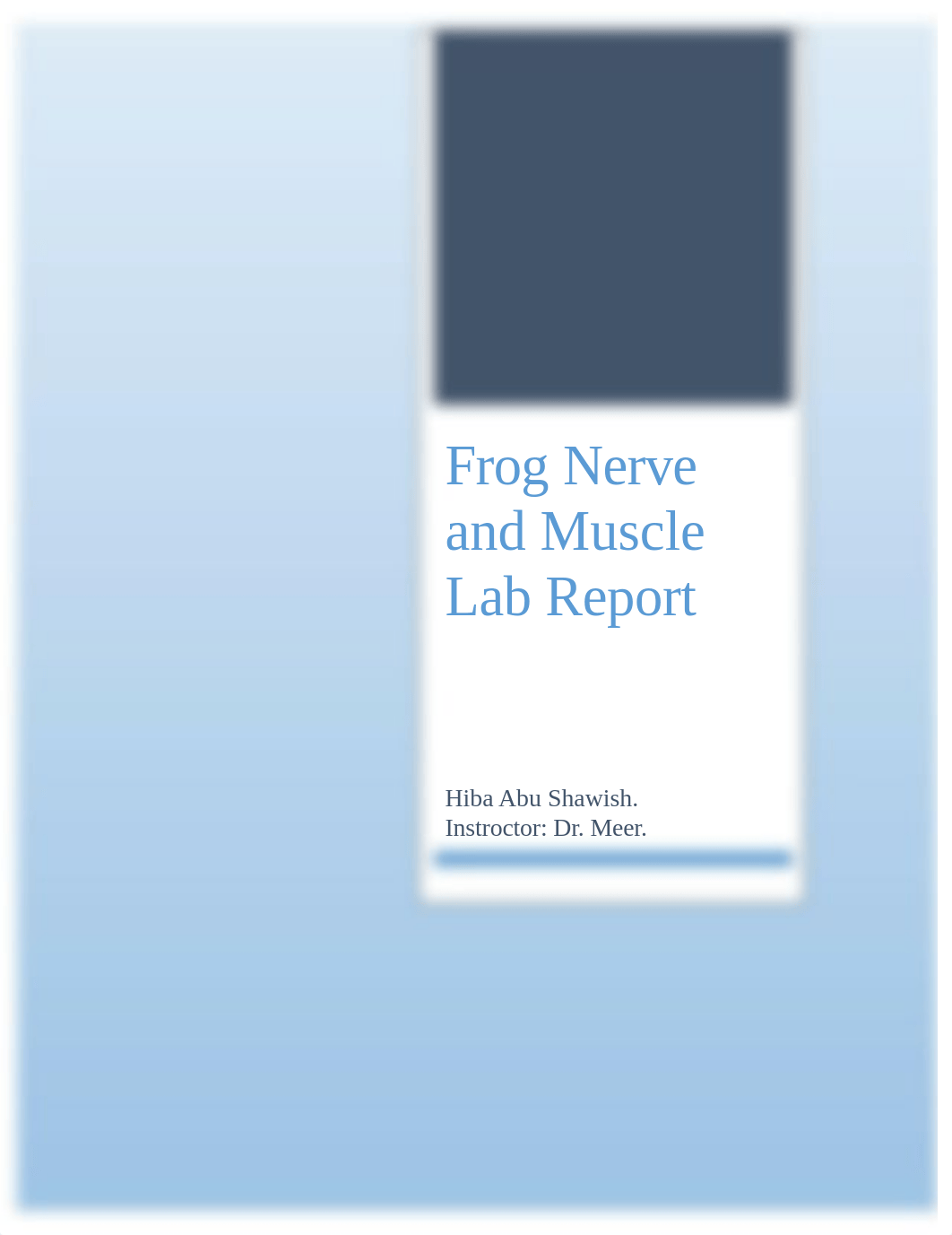 Frog Nerve and Muscle Lab Report.docx_dcykis7sqj9_page1