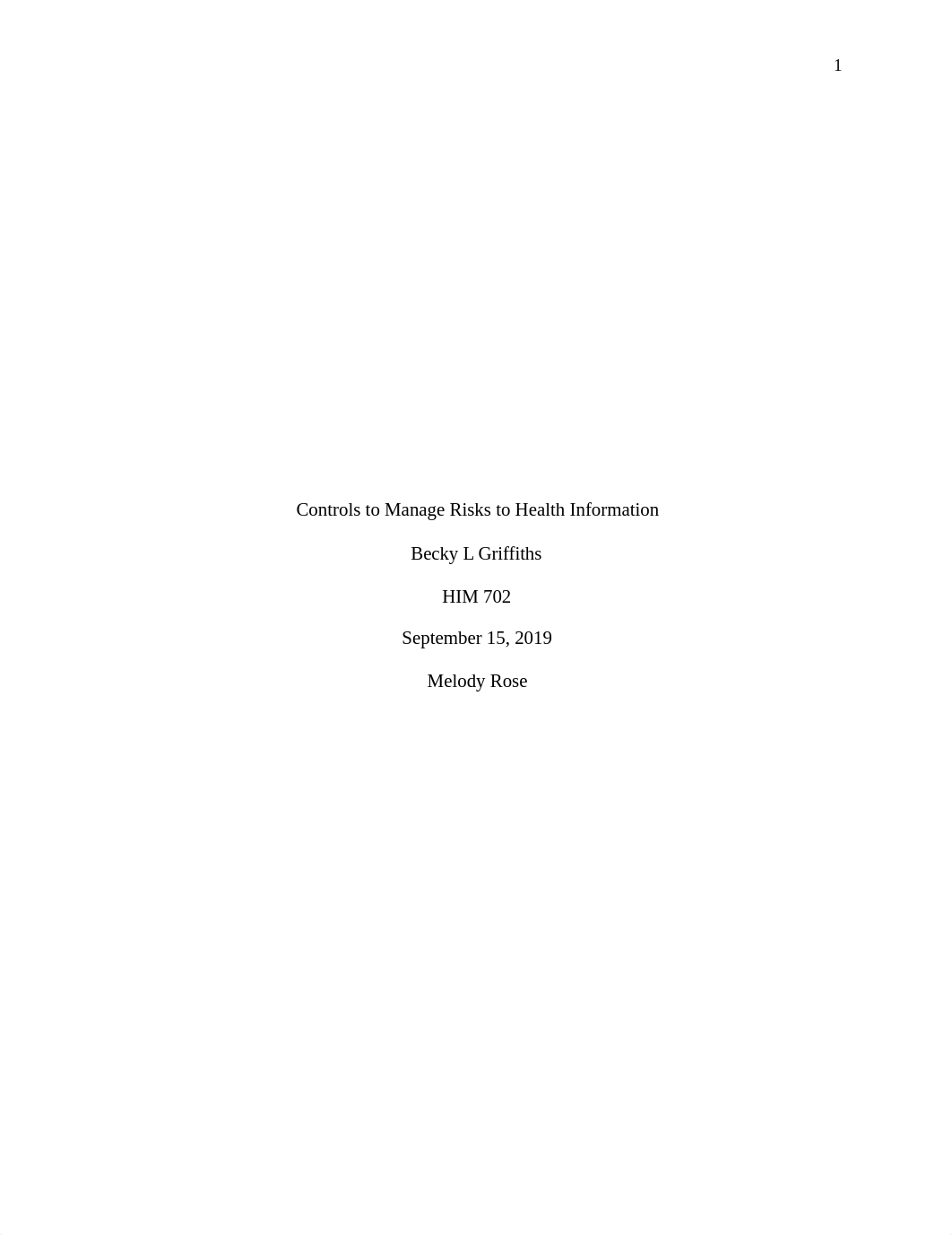 HIM 702Controls to Manage Risks to Health Information.docx_dcz8dlnzo23_page1