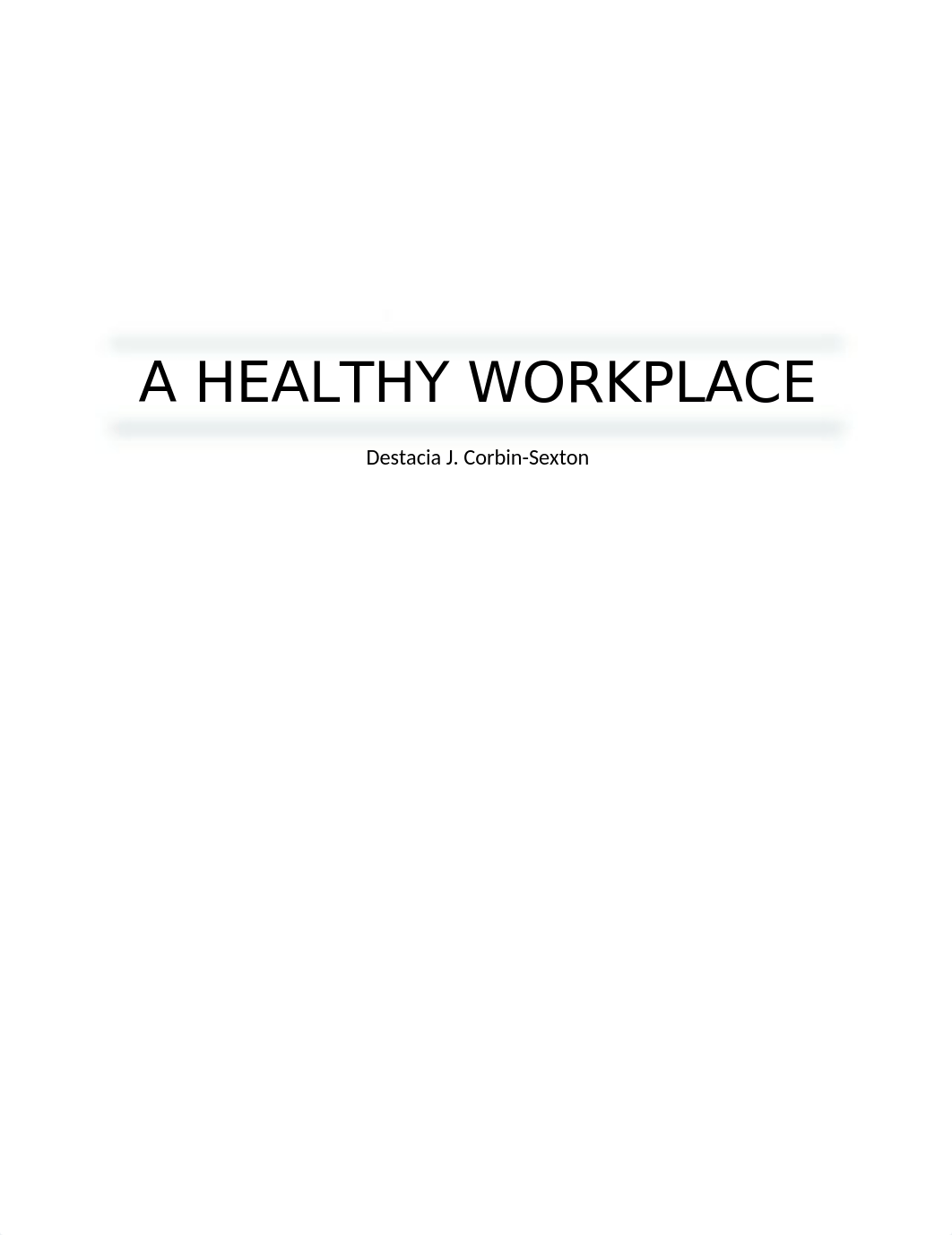 Paper 1- A Healthy Workplace.docx_dd0imin5bgx_page1