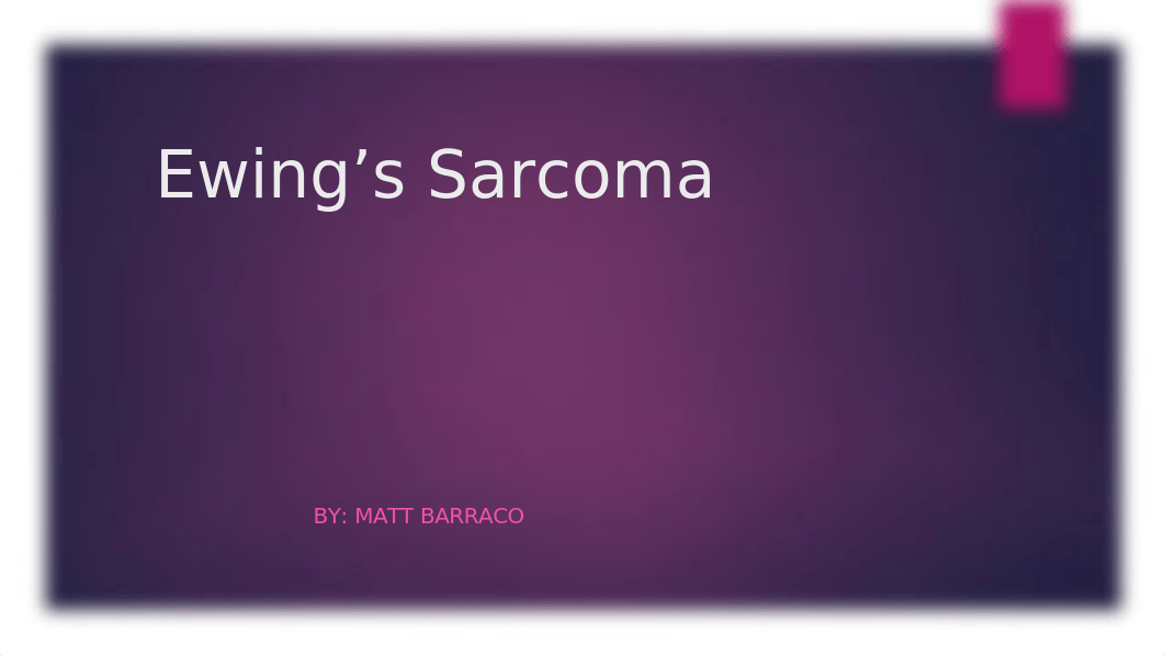 Ewing's Sarcoma.pptx_dd10gf8c2ra_page1