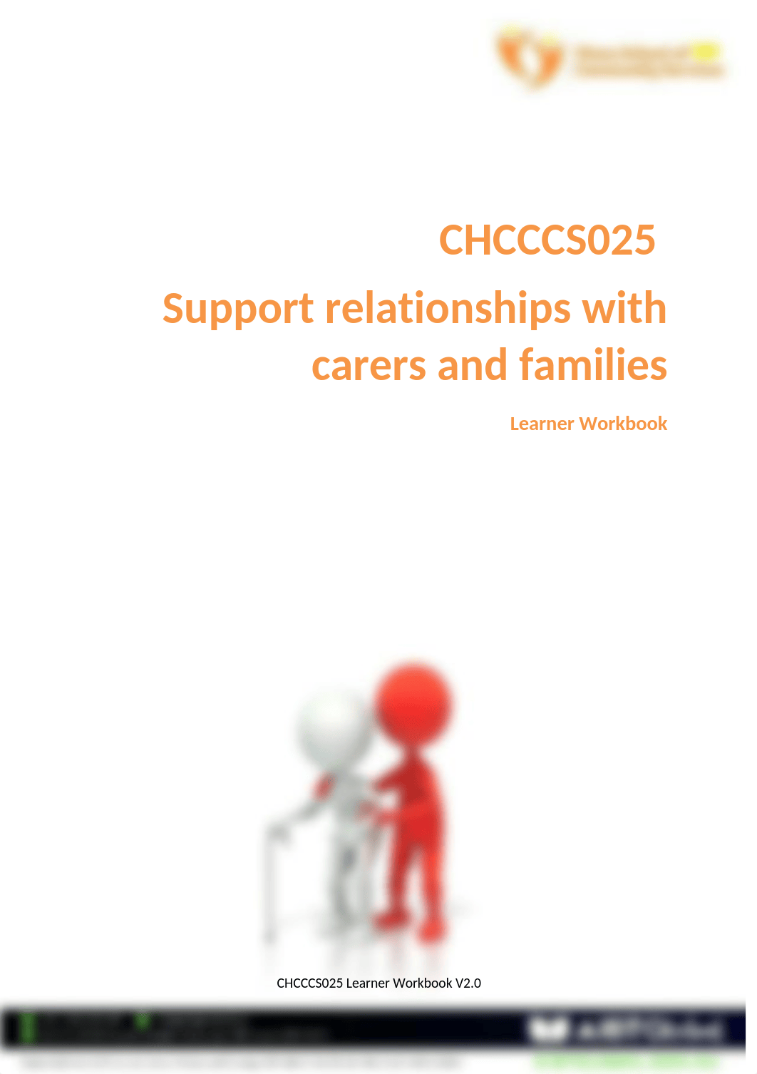 CHCCCS025 Support relationships with carers and families chhimi choden 8886 final attempt.docx_dd1zrwwv9yb_page1