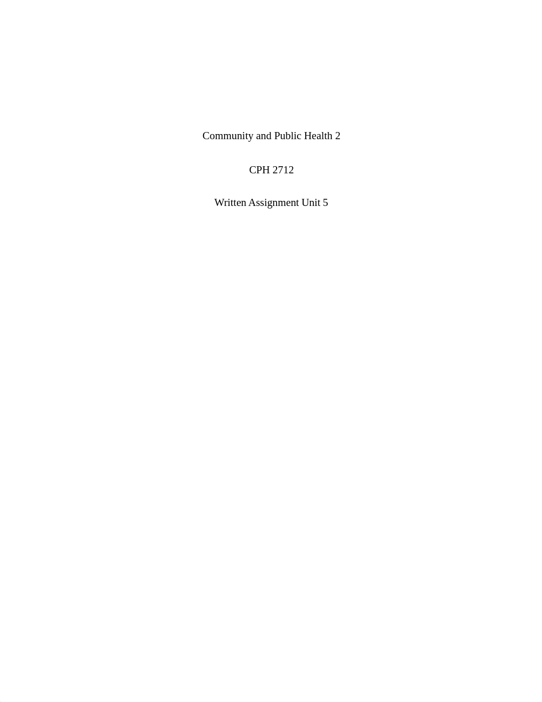 CPH 2712 Written Assignment Unit 5.docx_dd21fgq8sln_page1