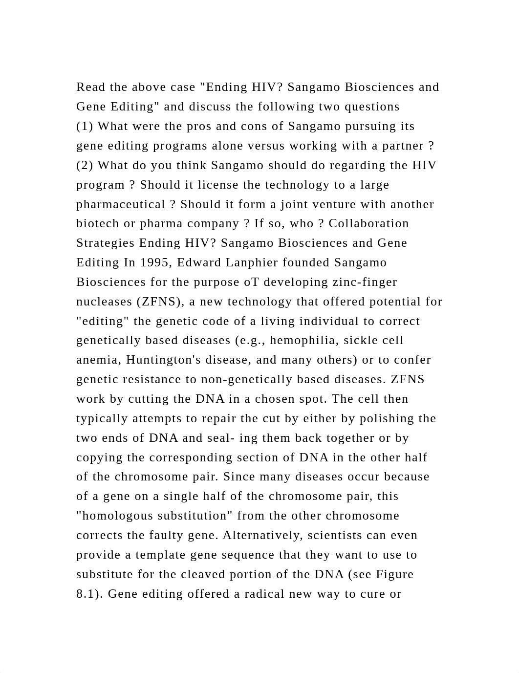 Read the above case Ending HIV Sangamo Biosciences and Gene Editin.docx_dd2tby1a659_page2