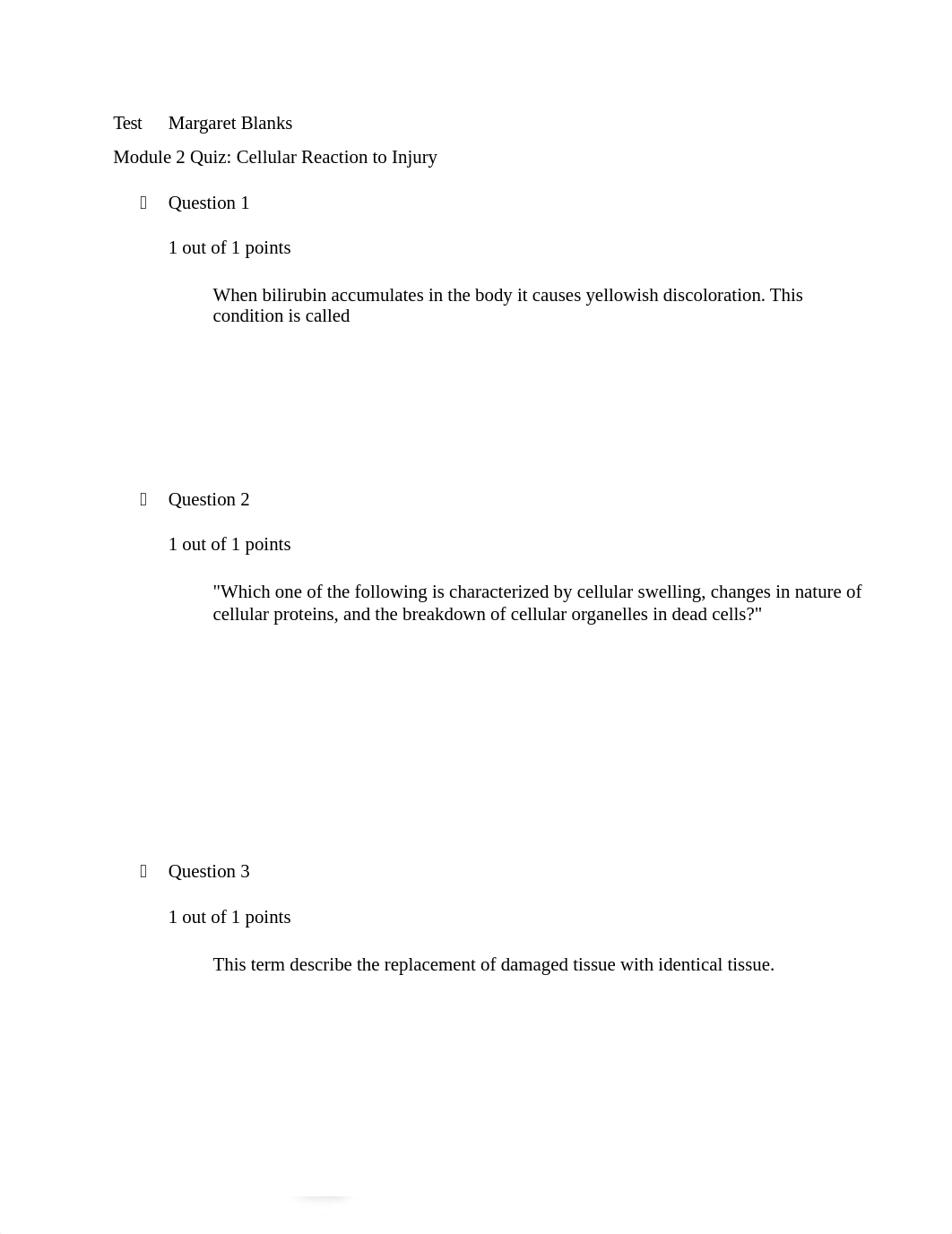 Module 2 Quiz Cellular Reaction to Injury.docx_dd31ypodymg_page1