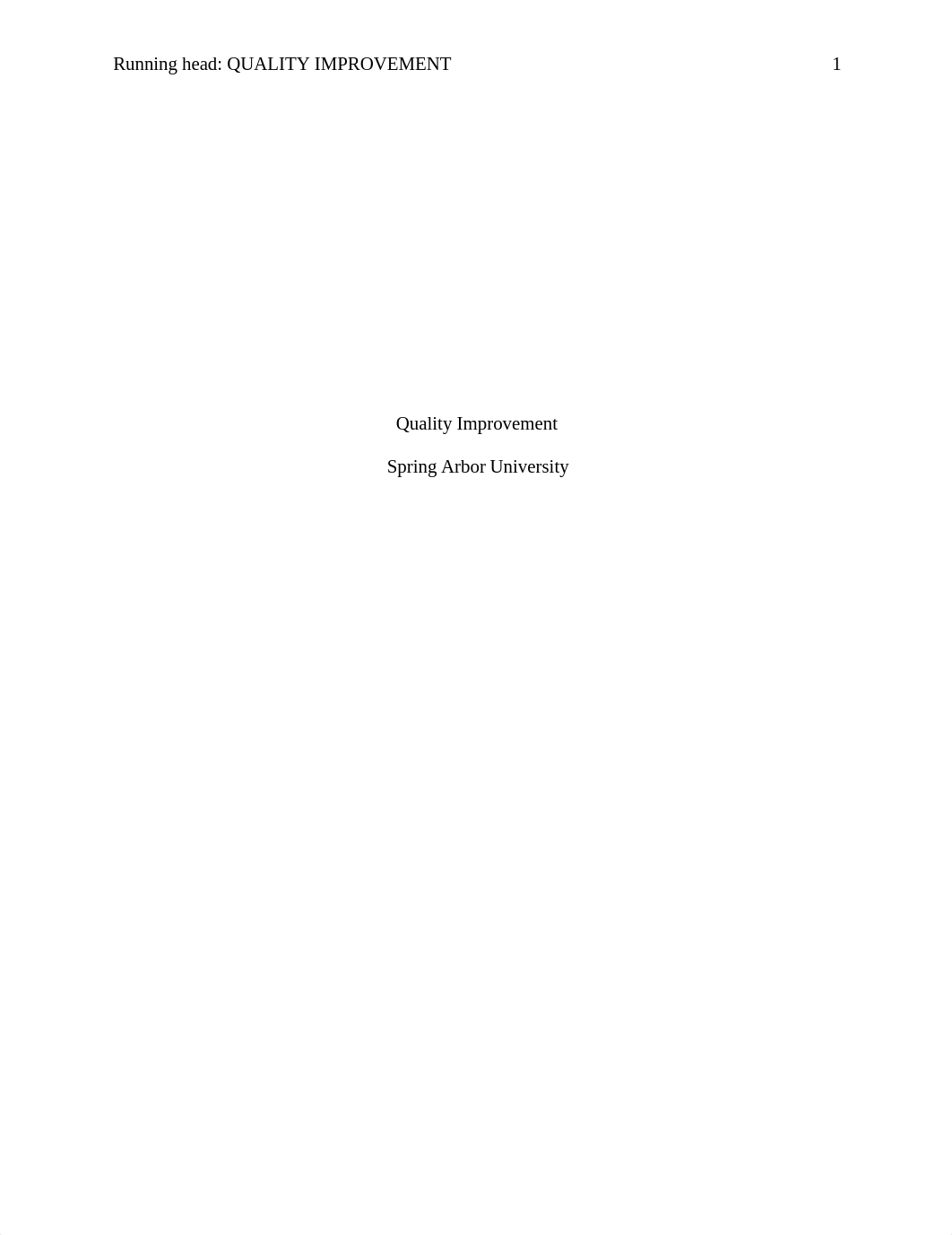 Week 6 Quality Improvement.docx_dd389wpl34z_page1