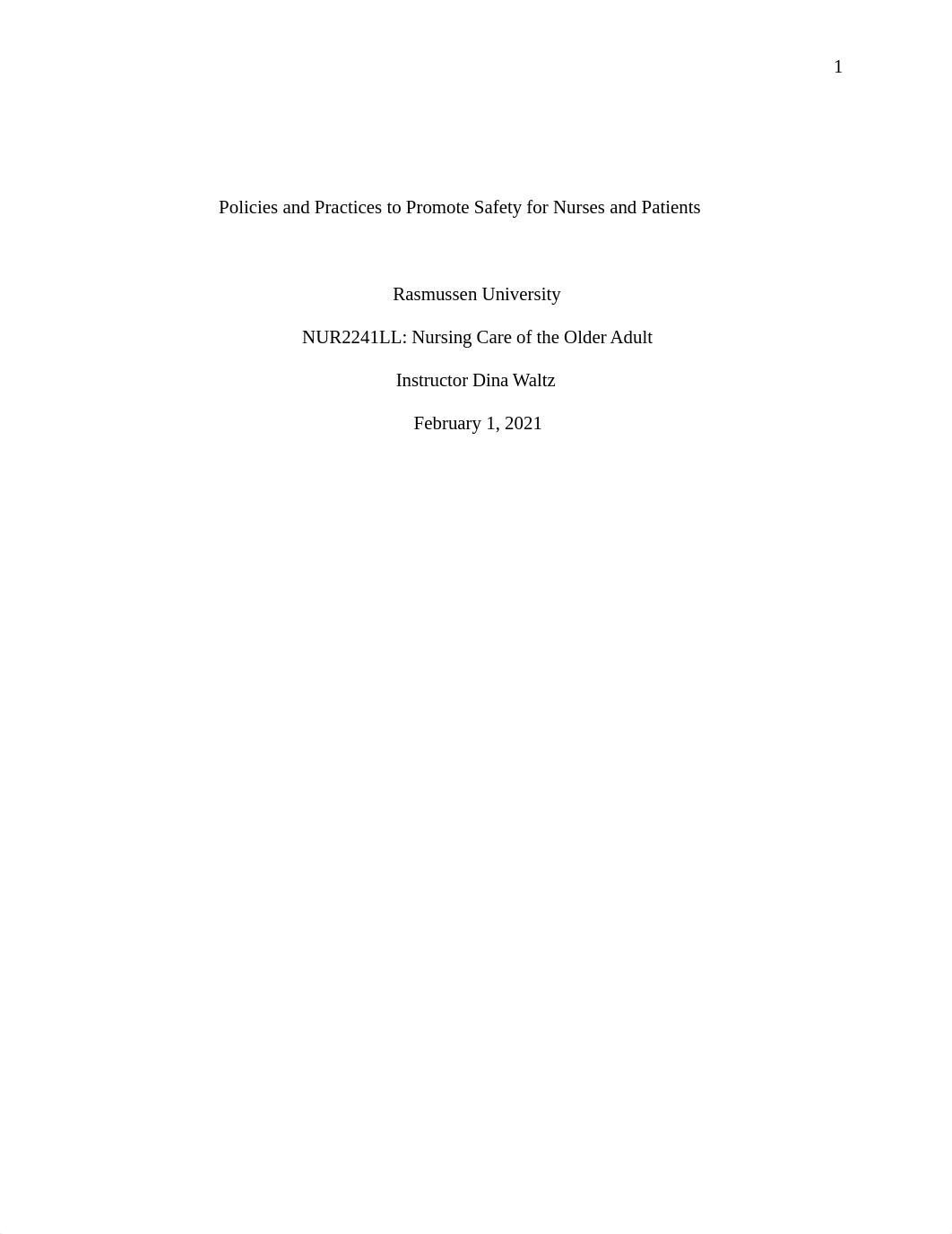 Nursing Care of Older Adult_Policies and Practices to Promote Safety for Nurses and Patients Essay_0_dd3oxf946ws_page1