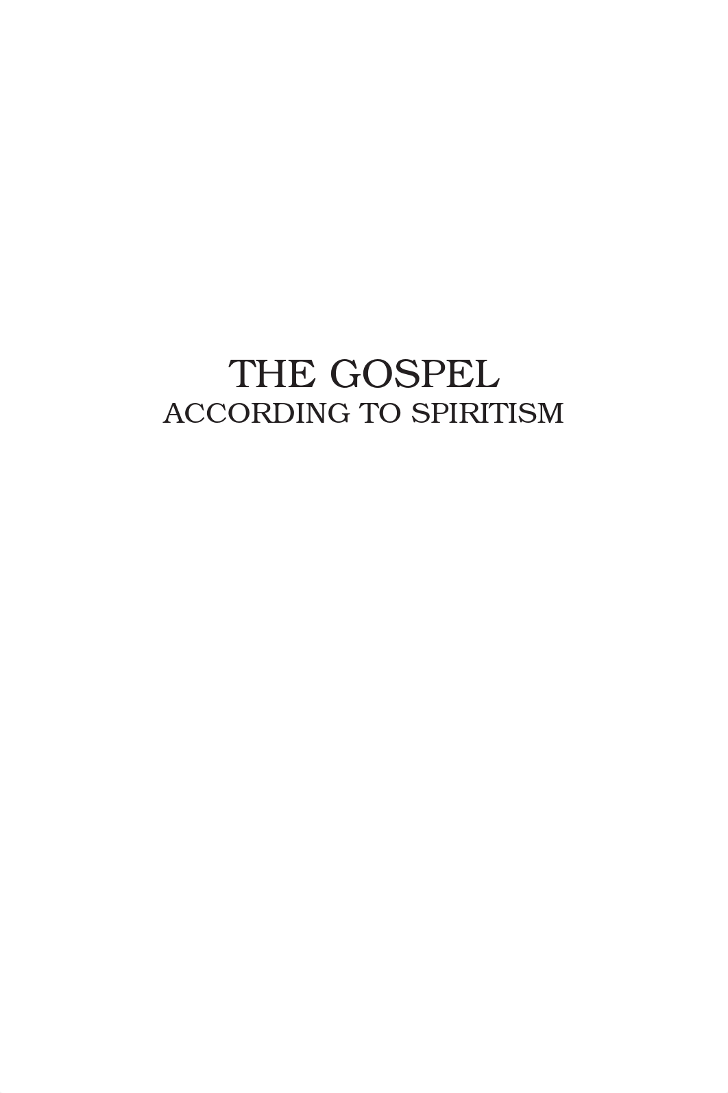 Allan Kardec-The-Gospel-According-Spiritism.pdf_dd4dbeoujyv_page3