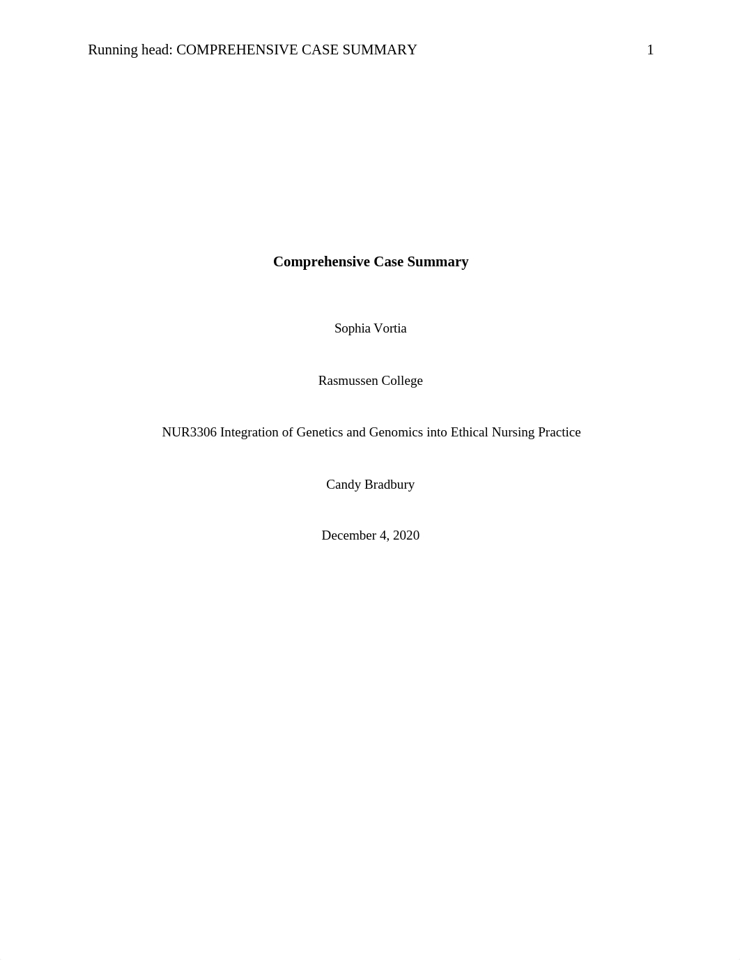 NUR3306 Deliverable 7 Comprehensive Case Summary.docx_dd5utdisyho_page1