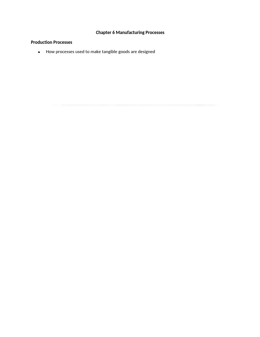 Chapter 6 Manufacturing Processes.docx_dd5wkl9myl0_page1