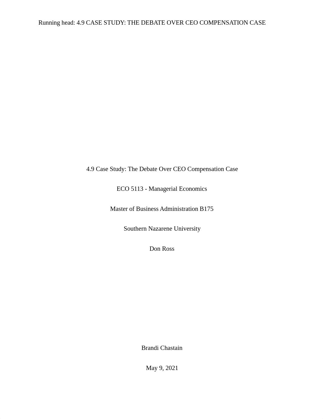 4.9 Case Study - The Debate Over CEO Compensation Case - Brandi Chastain.docx_dd716s5y51e_page1