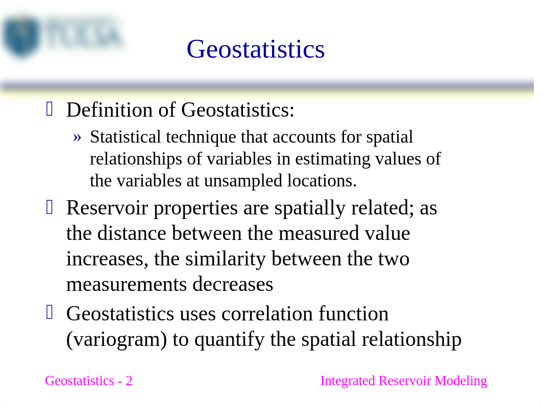 02_Integrated_Reservoir_Modeling_02_Geostatistics.pptx_dd9dd1niek0_page2