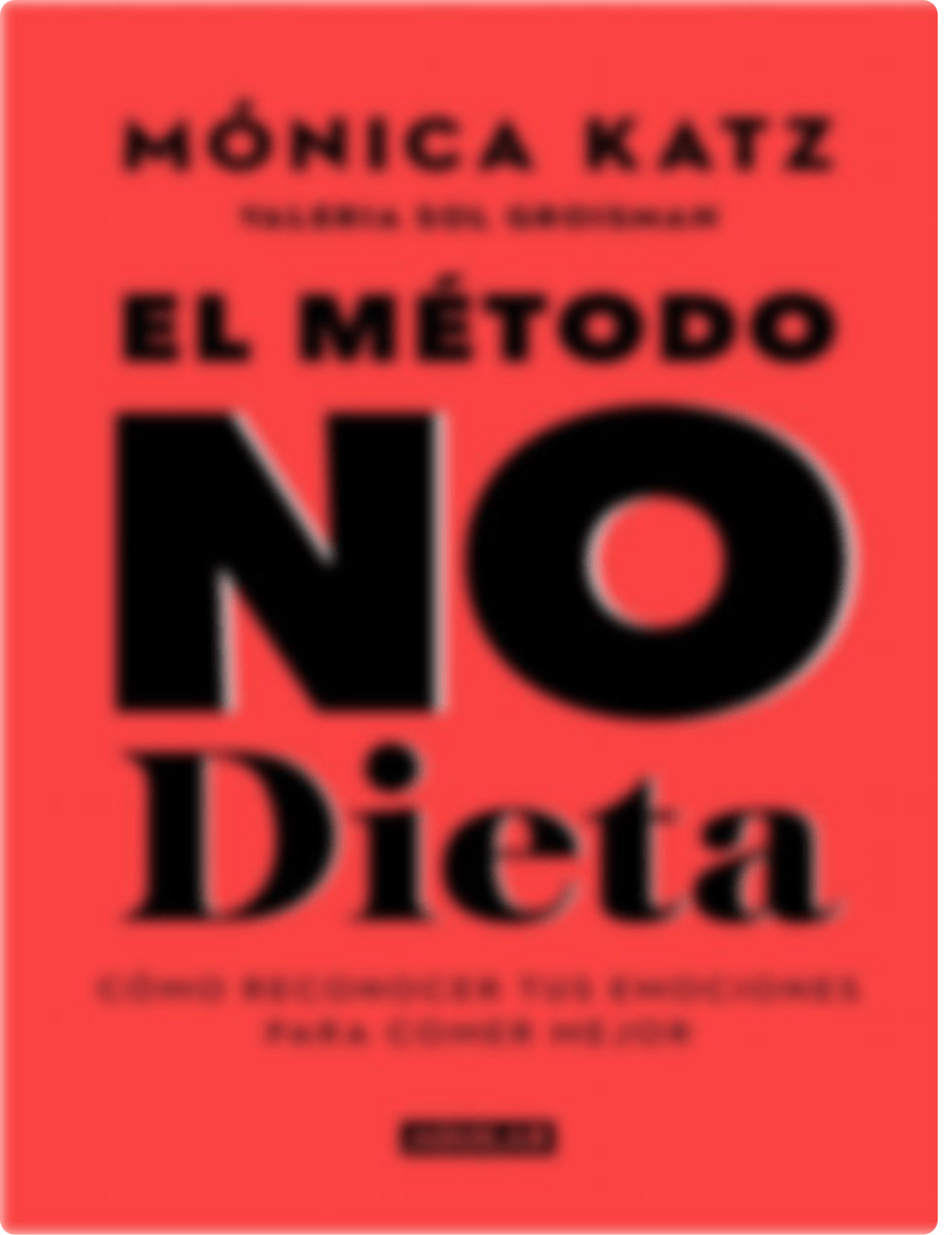 El método No Dieta - Mónica KAtz.pdf_ddab95fs7d2_page1