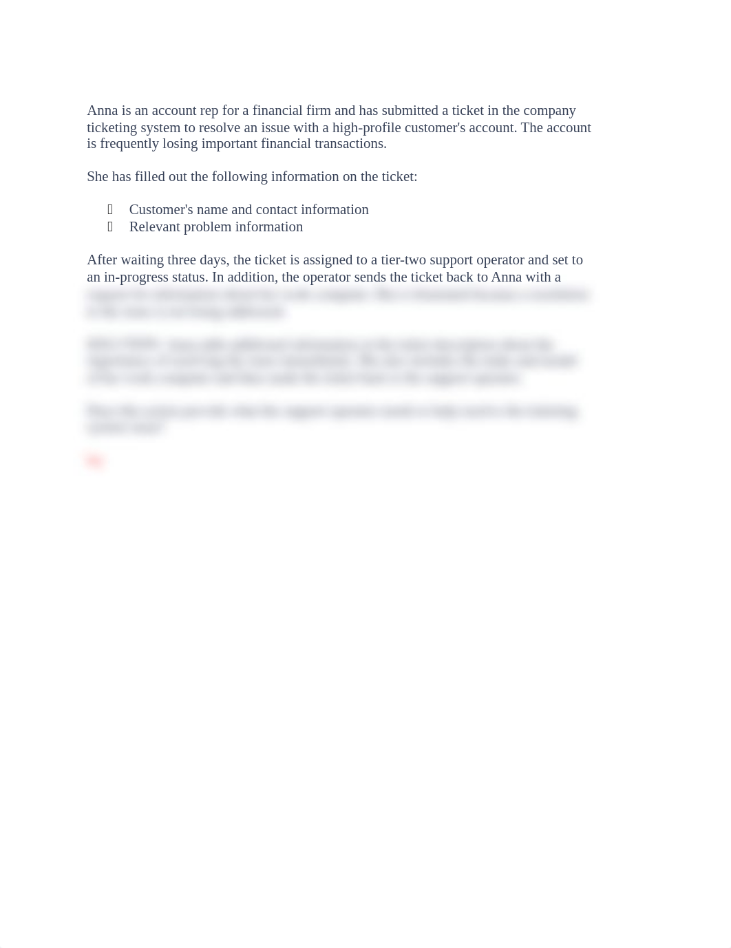 Anna is an account rep for a financial firm and has submitted a ticket in the company ticketing syst_ddb9bwrc7ze_page1