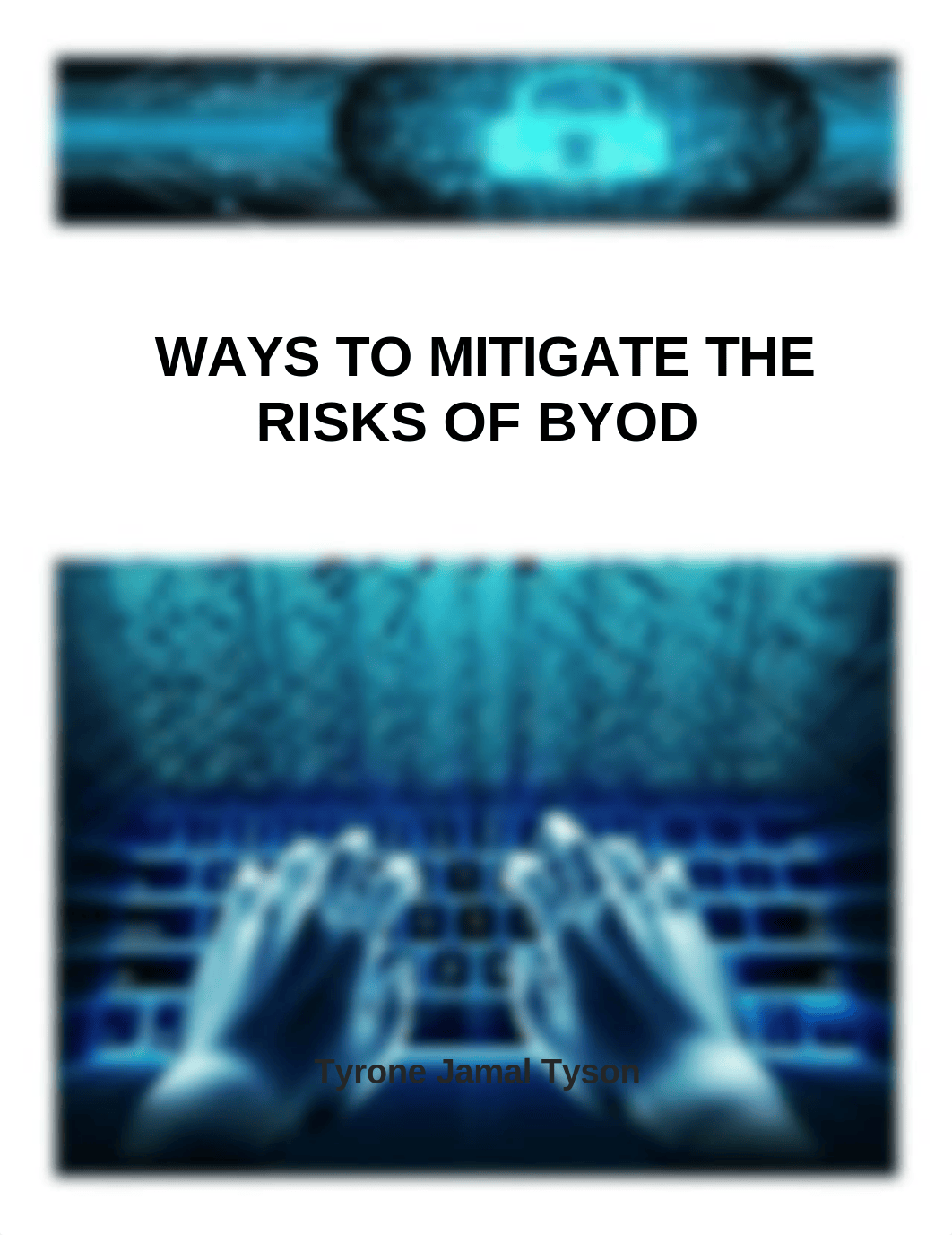 Case Study Week 4_WAYS TO MITIGATE THE RISKS OF BYOD.docx_ddc7w2y79nd_page1