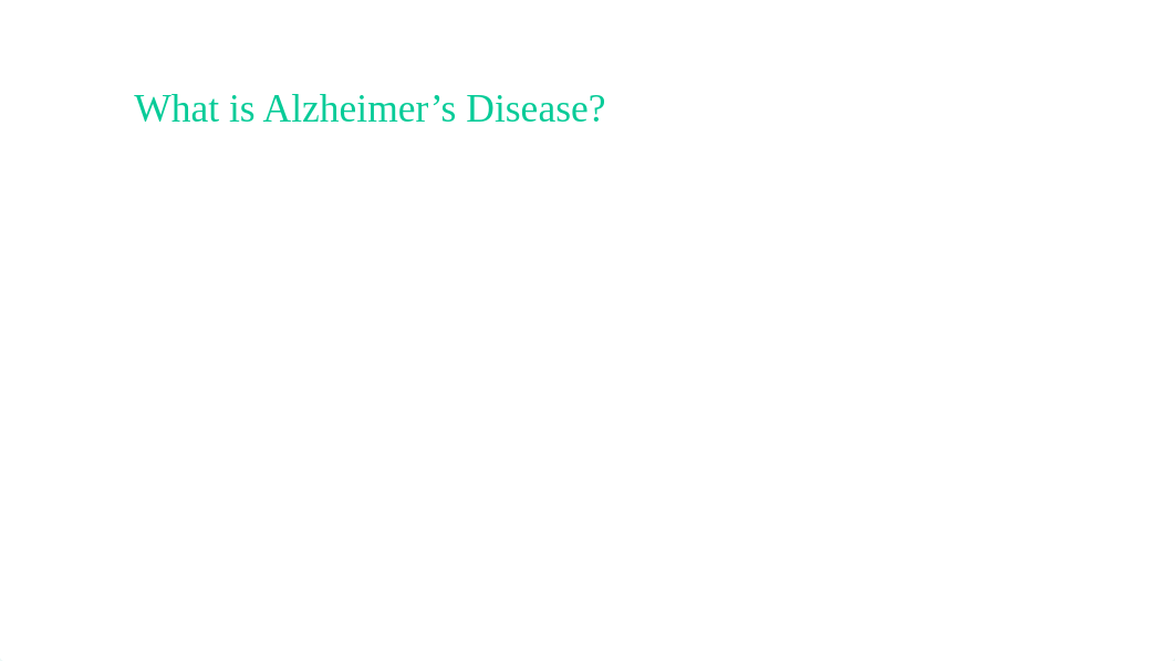 Alzheimer's Disease powerpoint.pptx_ddcl5twymbf_page2