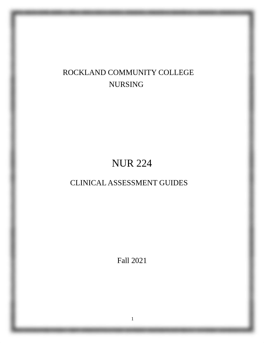 NUR 224 Assessment Guides Fall 2021.pdf_ddcy5xh8qu9_page1