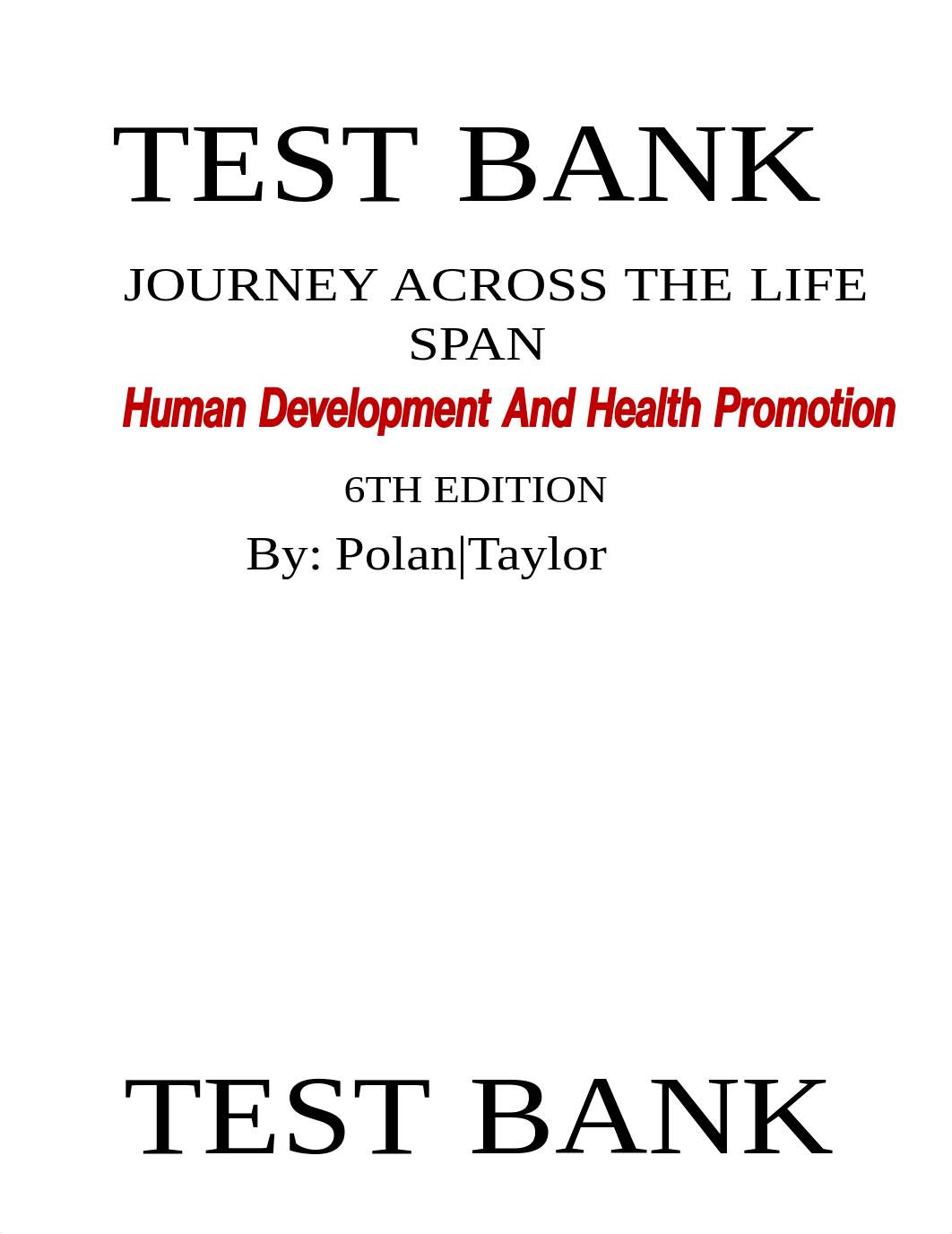 test_bank_for_journey_across_the_life_span_human_development_and_health_promotion_6th_edition_by_pol_ddd03gef0co_page2