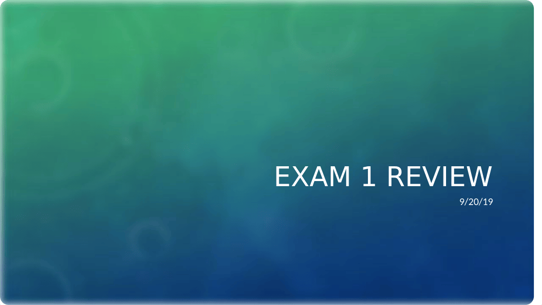 Exam 1 Review.pptx_ddebyu9t3yv_page1