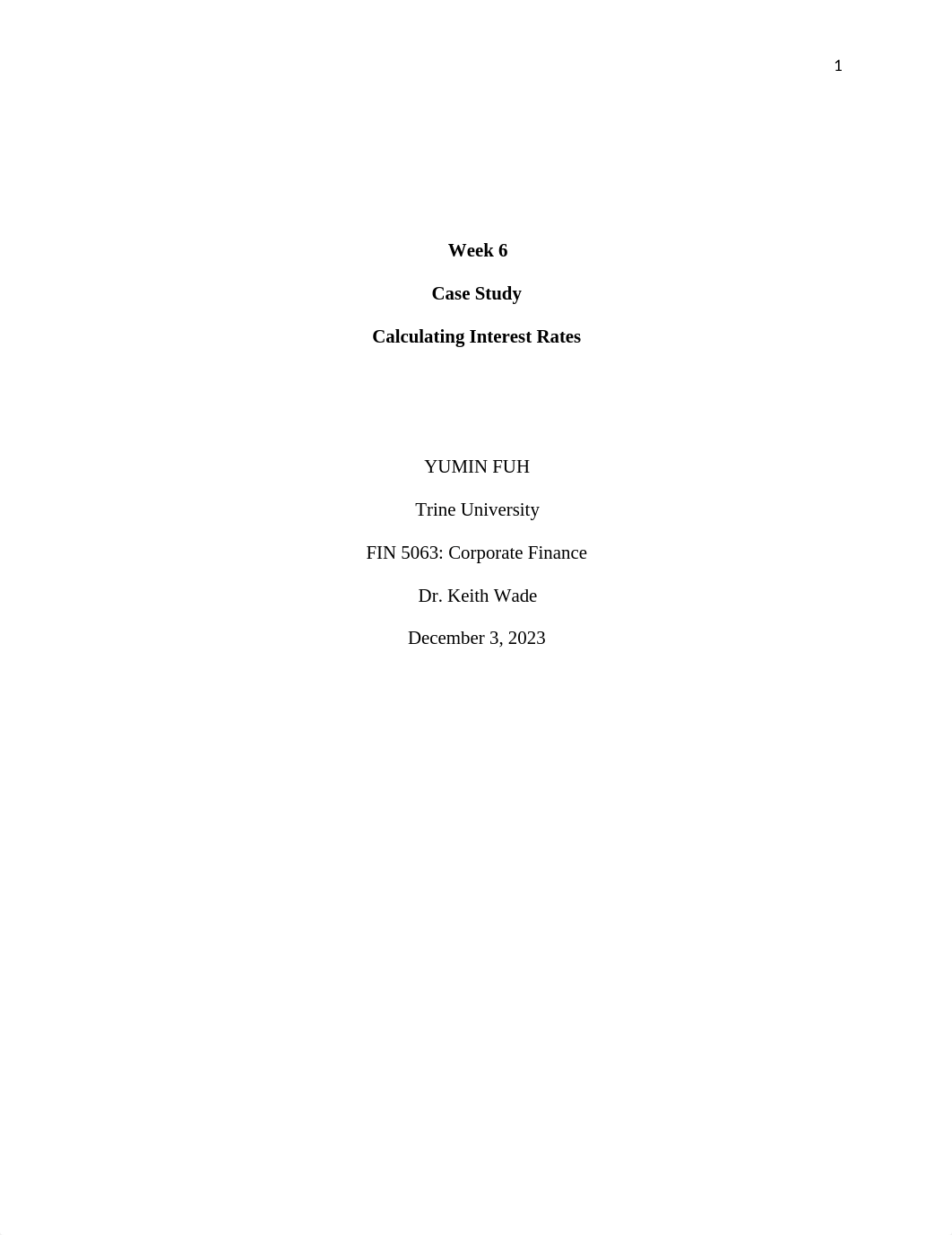 Week 6-Case Study-Calculating Interest Rates.docx_ddejki2ajrm_page1