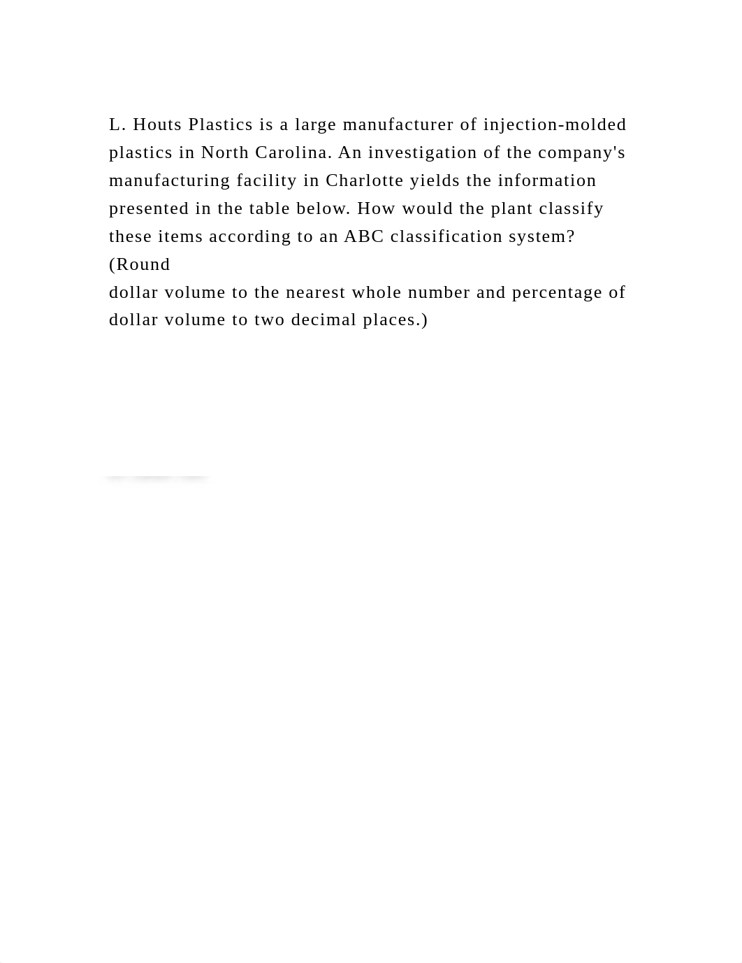 L. Houts Plastics is a large manufacturer of injection-molded plasti.docx_ddexm3tnvyl_page2