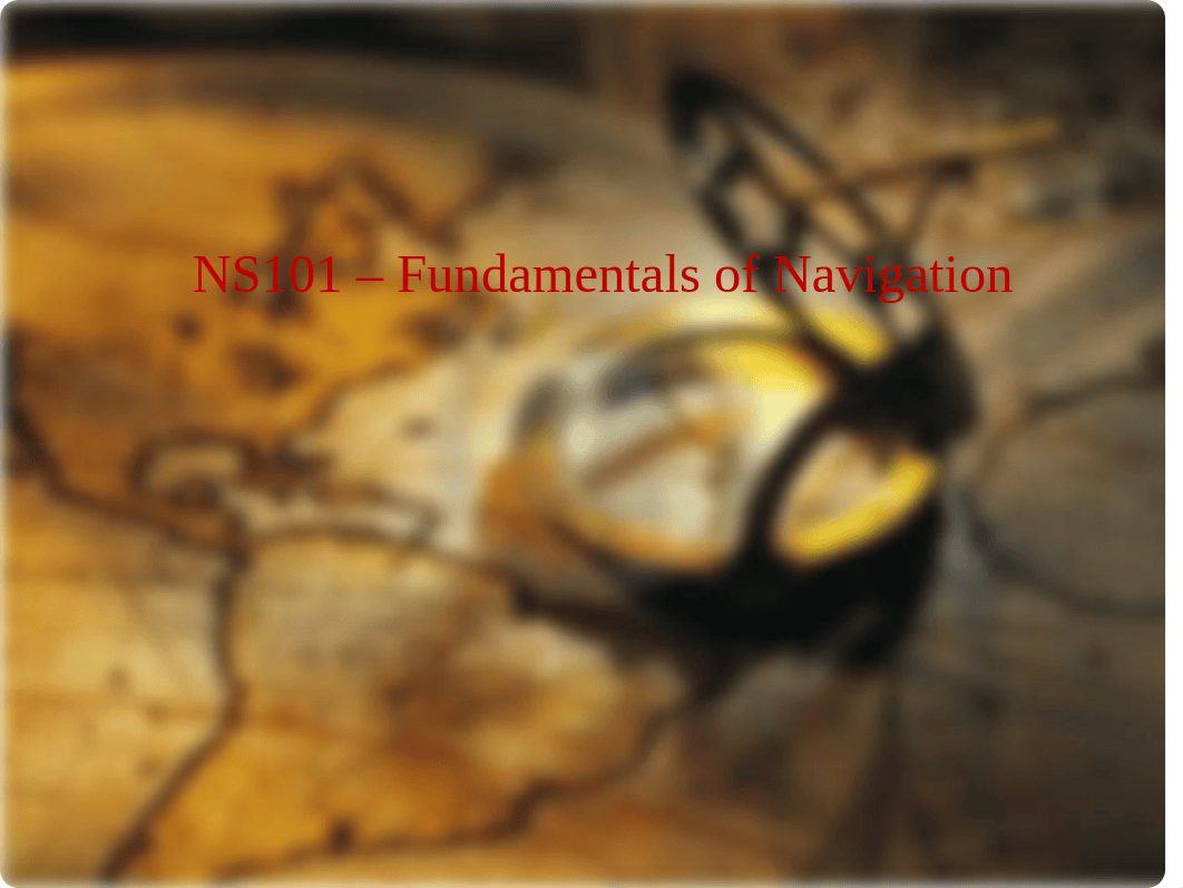 NS101_05 - Fundamentals of Navigation (FALL-15) (1).pptx_ddf68w5ga1y_page1