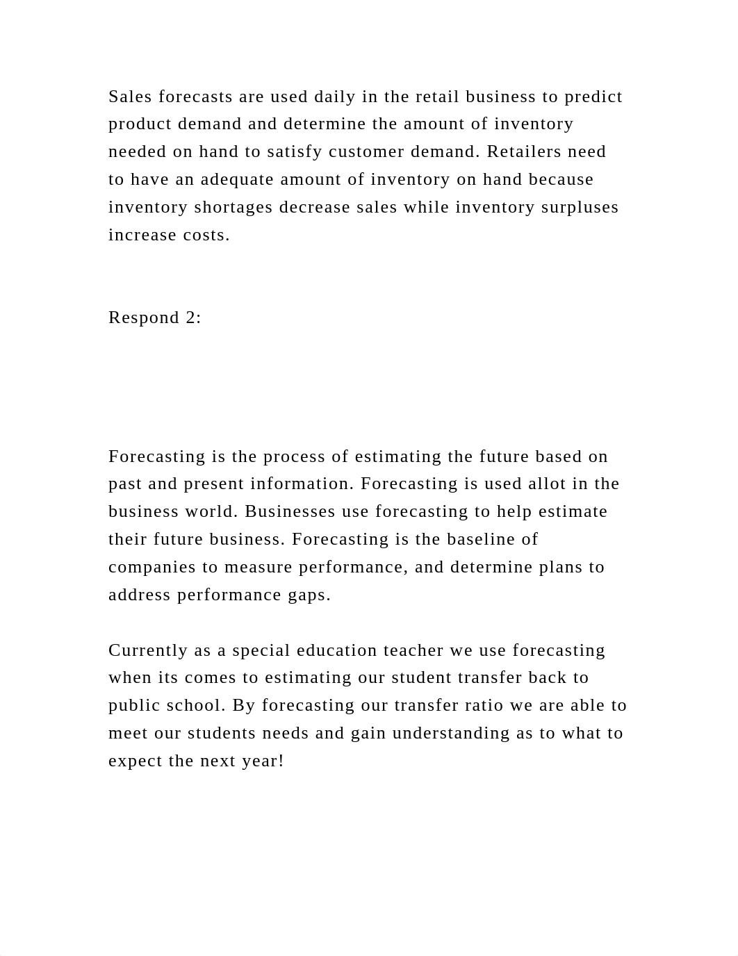 Respond 1Forecasting is a tool that helps management pred.docx_ddfub61zq6f_page3