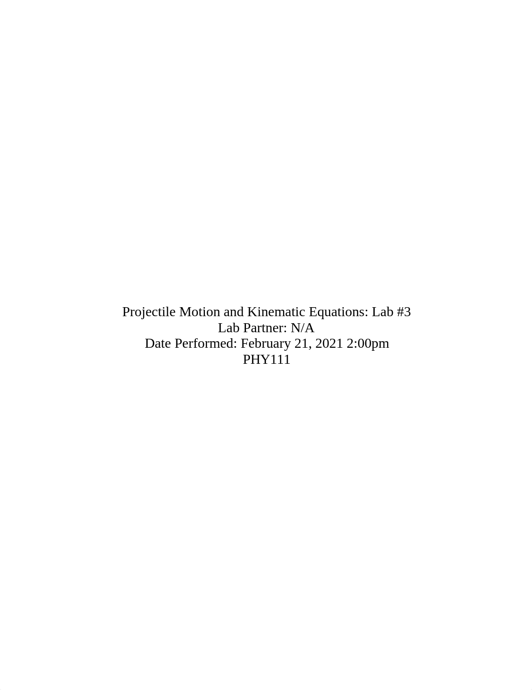 Lab 4_Projectile Motion and Kinematic Equations.docx_ddg0555lndr_page1