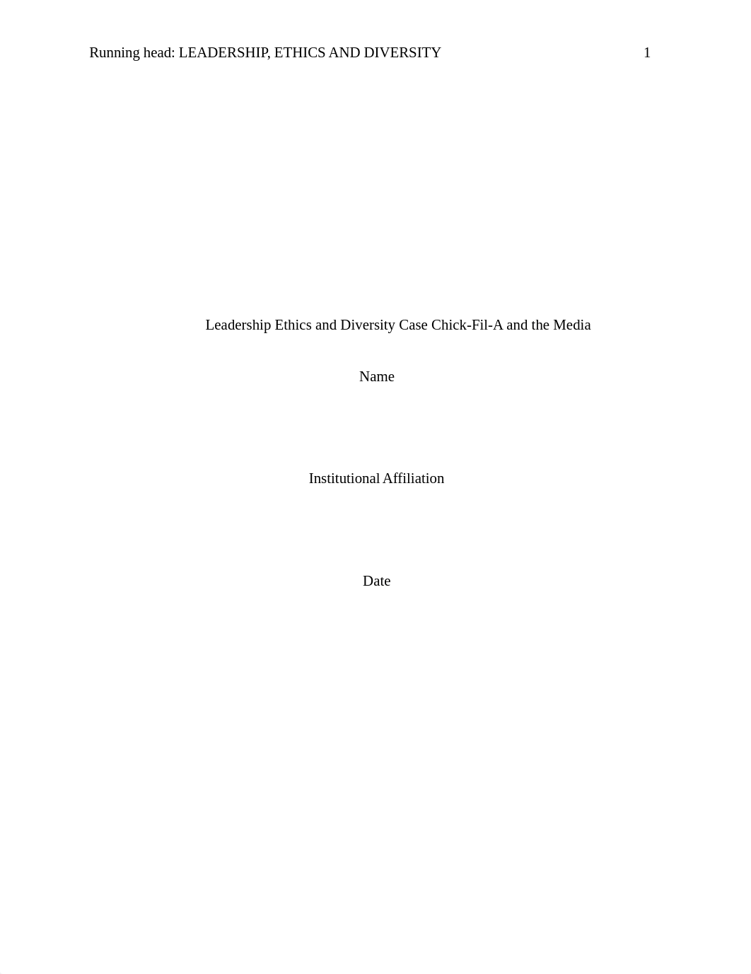 Leadership Ethics and Diversity Case Chick-Fil-A and the Media.docx_ddgpqe6d66o_page1