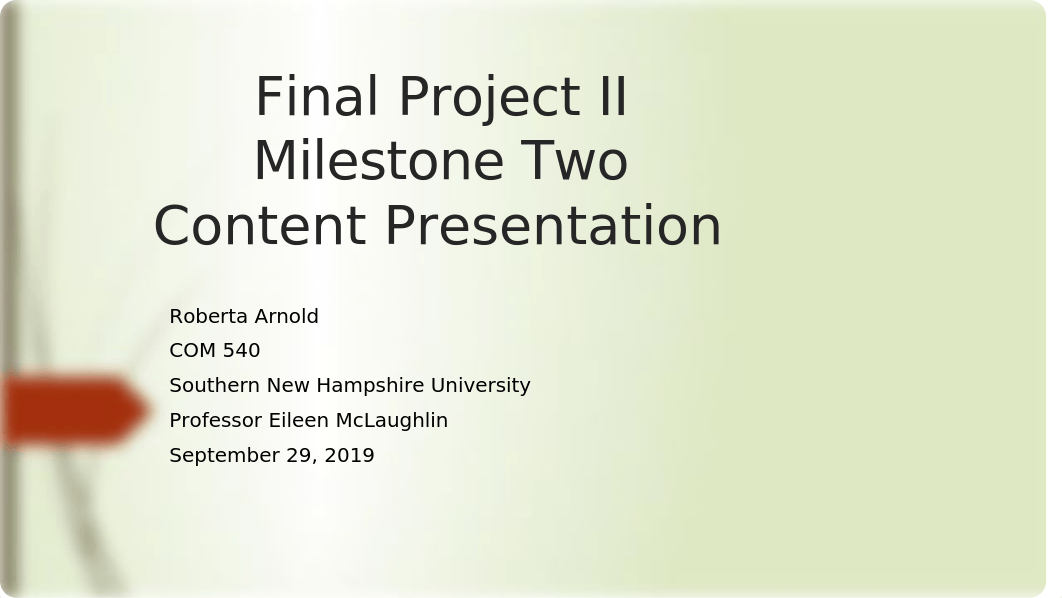 Final Project II Milestone Two - Roberta Arnold.pptx_ddhlzyw0ij9_page1