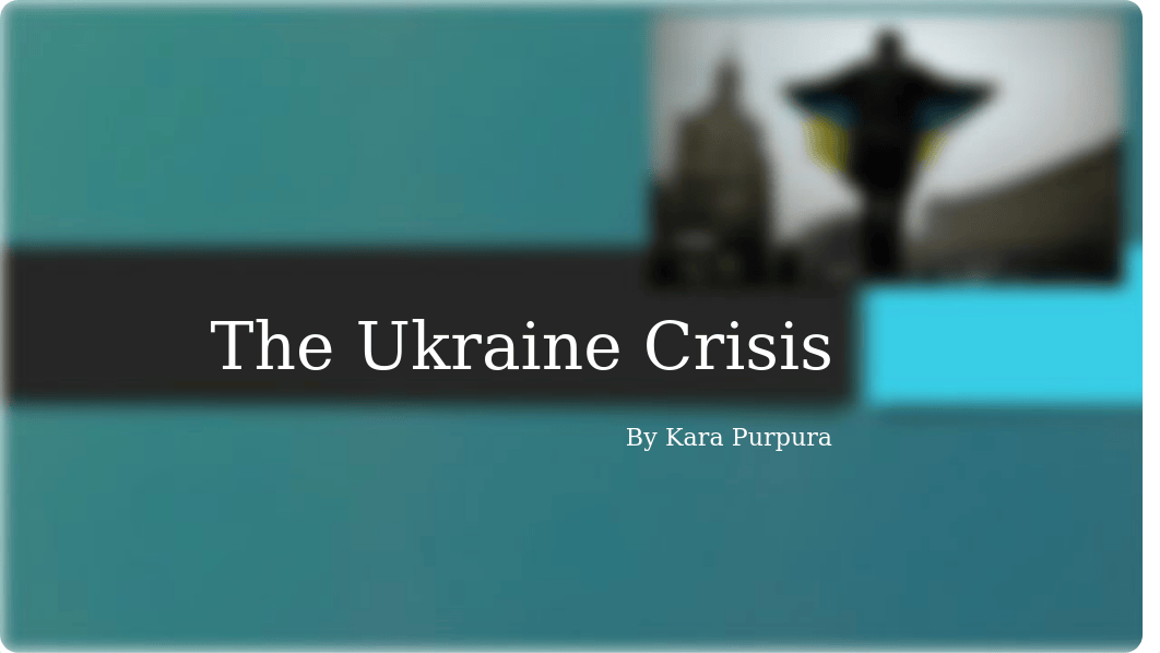 The Ukraine Crisis.pptx_ddi3yzh4ywj_page1