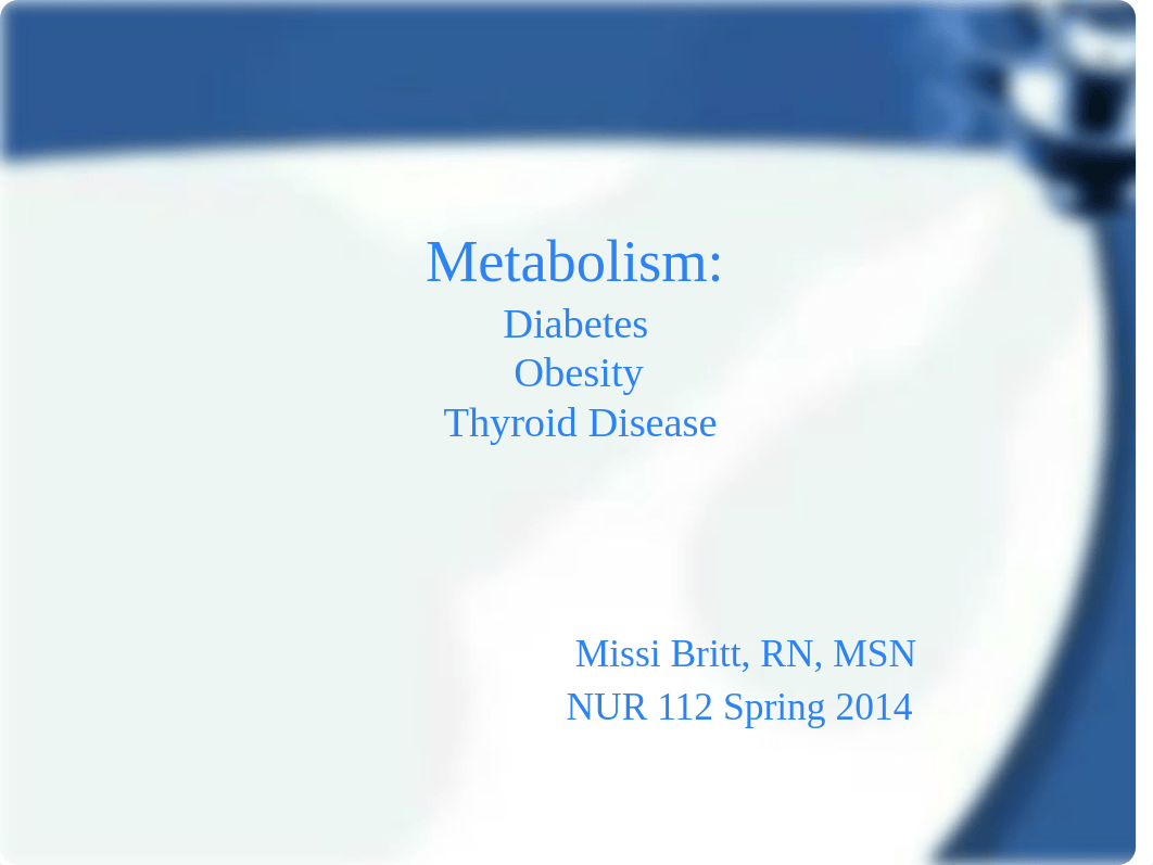 Caulder NUR 112 Metabolism.pptx_ddjle05w3p1_page1