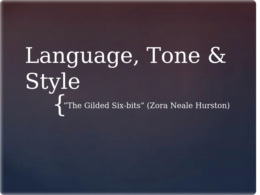 Language, Style, Tone Hurston.pptx_ddkejx1ai9z_page1