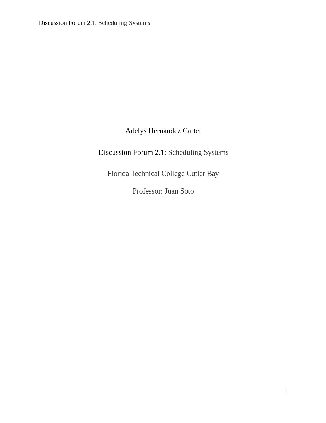 Discussion Forum 2.1 Scheduling Systems.docx_ddkoksqcv88_page1