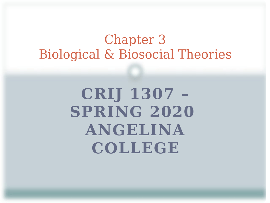 Chapter 3 Biological & Biosocial Theories (1).pptx_ddlkjd6wavu_page1