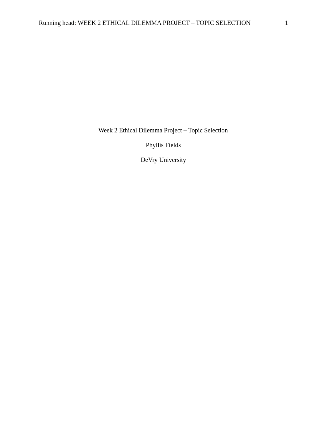 ETHC232 Week 2- Ethical Dilemma Project.docx_ddlm7w0bll0_page1