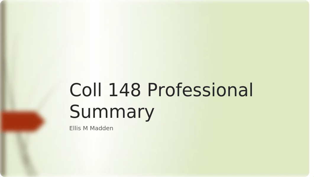 Coll 148 Professional SummaryPP.pptx_ddlmzumg2u2_page1