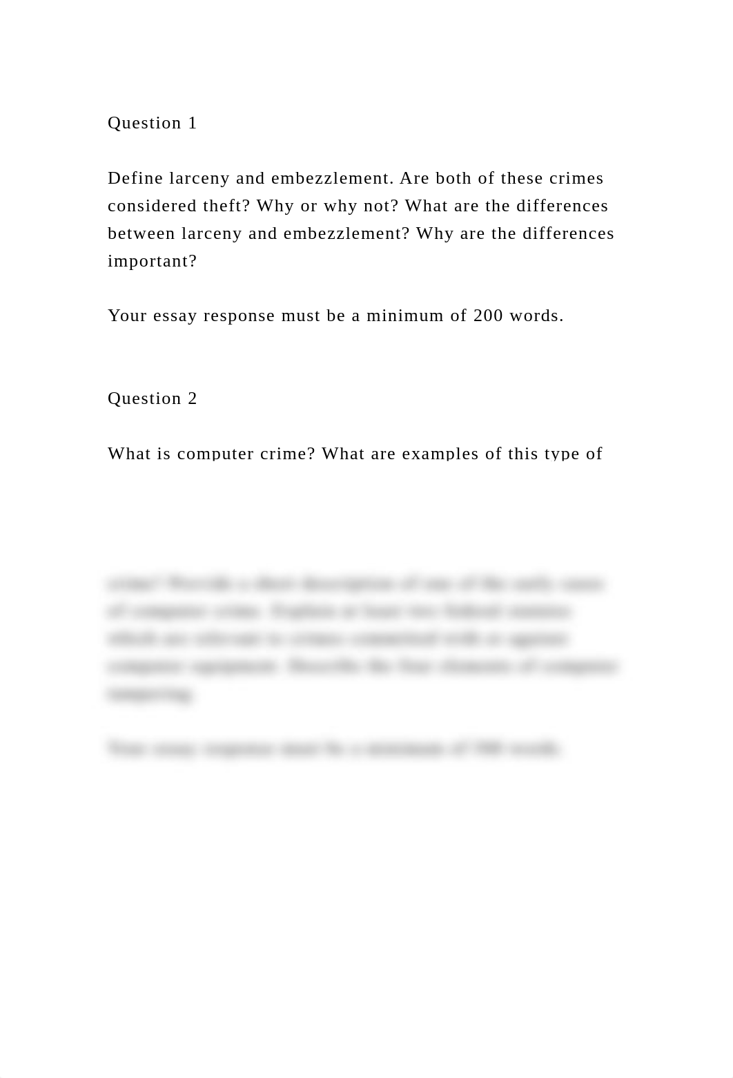 Question 1Define larceny and embezzlement. Are both of these cri.docx_ddmds29iosq_page2