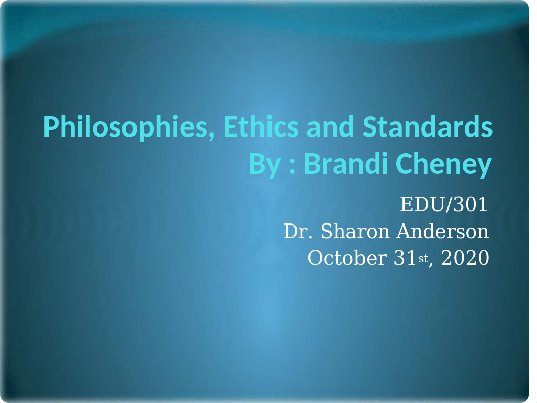 Philosophies, Ethics and Standards.pptx_ddmfl78hw81_page1