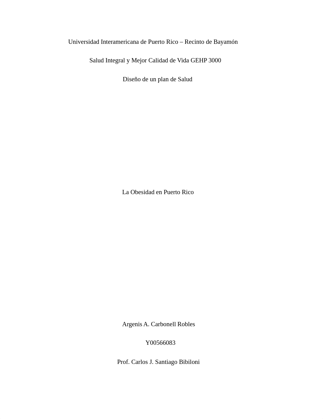 Diseño de un plan de salud La Obesidad en Puerto Rico Argenis Carbonell Robles.docx_ddnk8fyx6rv_page1