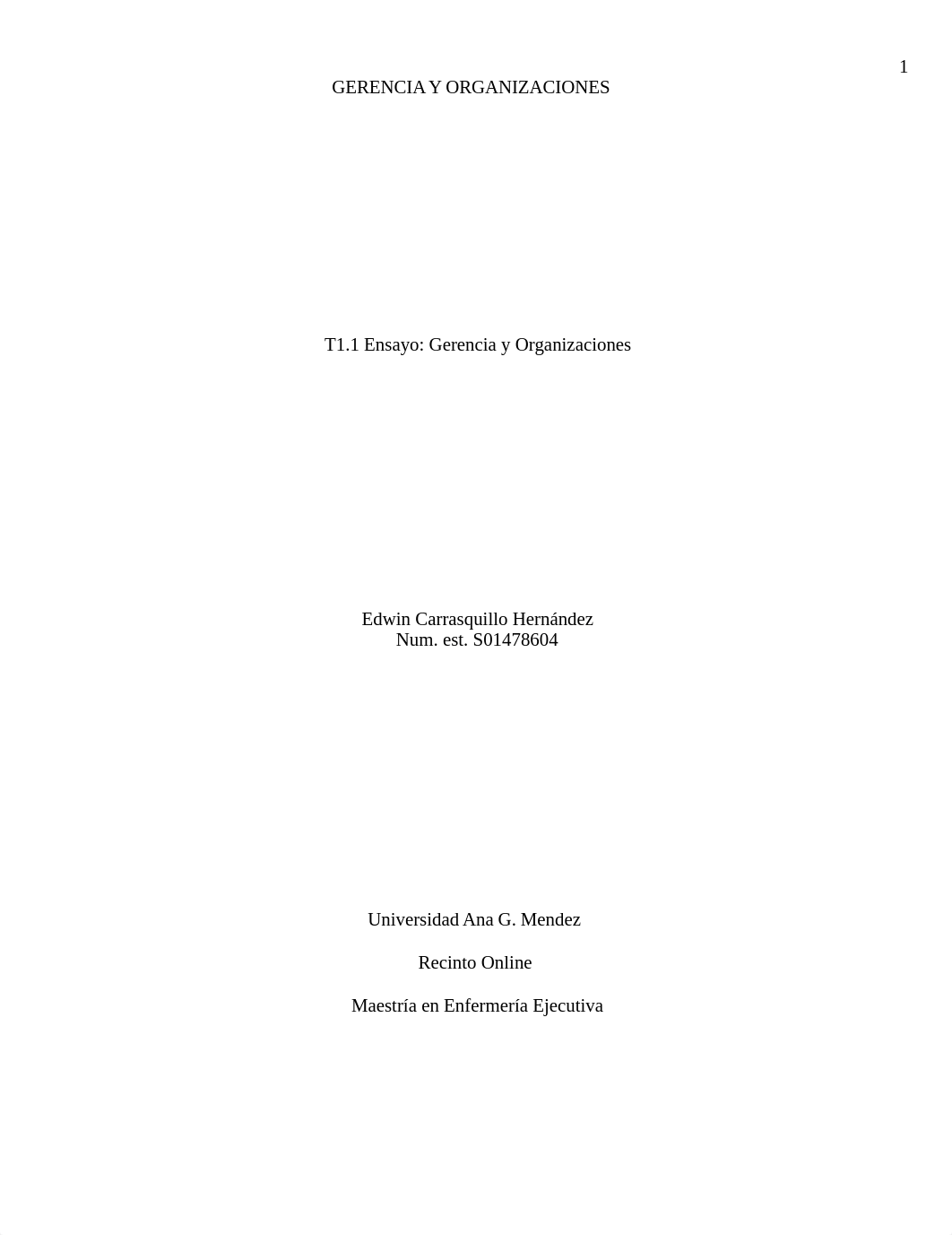 T1.1 Ensayo- Gerencia y Organizaciones ADMI 500.docx_ddnozzqt811_page1